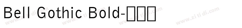 Bell Gothic Bold字体转换